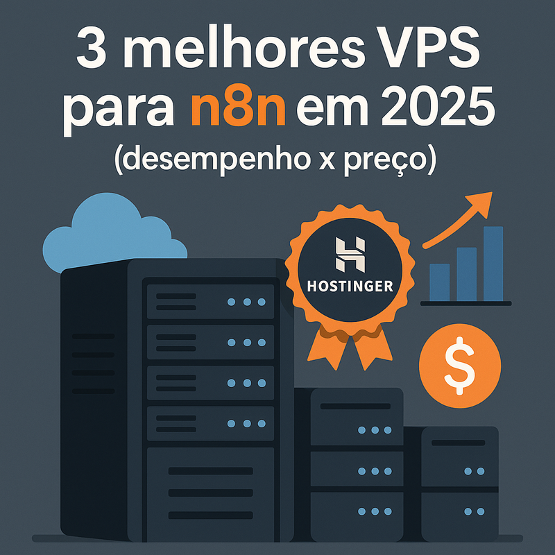 3 melhores VPS para n8n em 2025 (desempenho x preço)