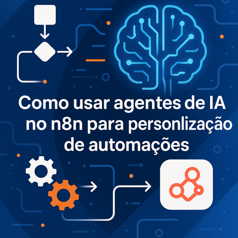 Como usar agentes de IA no n8n para personalização de automações