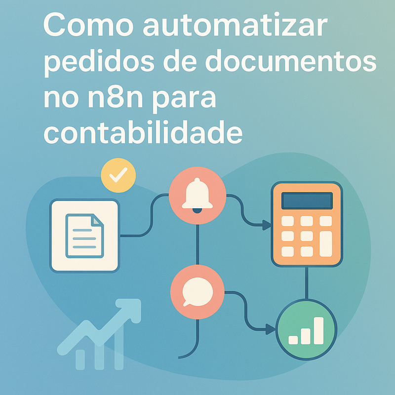Como automatizar pedidos de documentos no n8n para contabilidade