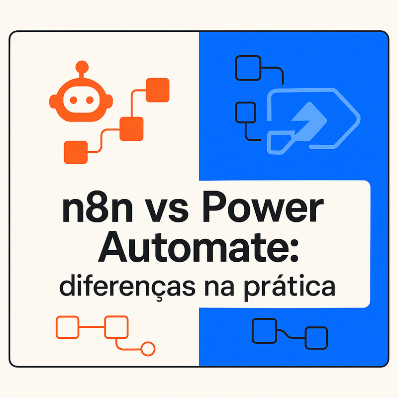n8n vs Power Automate: diferenças na prática e como escolher