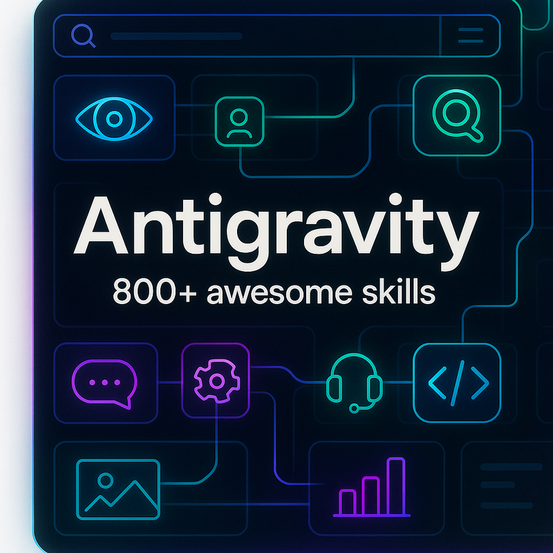 Repositório de skills prontas Antigravity: 800+ awesome skills para usar